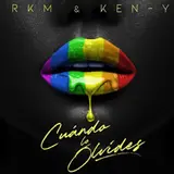 R.k.m. & Ken-Y — Cuando Lo Olvides