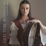 Rachel Hardy — Old Tom Bombadil