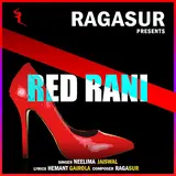 Ragasur — Red Rani (Feat. Neelima Jaiswal)