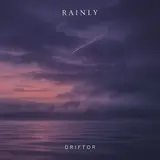 Rainly — Driftor