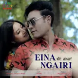 Raj Elangbam — Eina Ngairi Ft Pushparani Huidrom