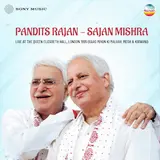 Rajan & Sajan Mishra — Raga Kirwani (Guru Nanak Devji Bhajan)