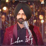Rangle Sardar — Lukea Ishq Ft Maniner Brar & Ajam Khan