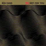 Red Fang — Not For You