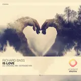 Richard Bass — Is Love (Extended Mix)