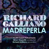 Richard Galliano — Madreperla: Ii. Balade Mélancolique Ft South Czech Philharmonic & Miran Vaupotić