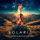 Rob Landes — Solaris Ft Mathias Fritsche