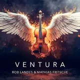 Rob Landes — Ventura Ft Mathias Fritsche