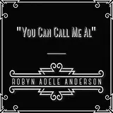Robyn Adele Anderson — You Can Call Me Al