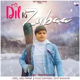 Rohit Bhandari — Dil Ki Zuban