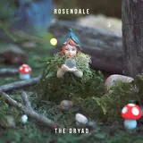 Rosendale — The Dryad