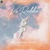 Runbir — Ve Rabba Ft Manjit Sahota & Nav Dolorain