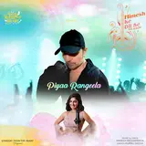 Rupali Jagga — Piyaa Rangeela Ft Himesh Reshammiya