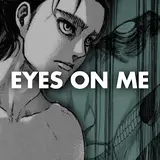 Rustage — Eyes On Me (Eren Jaeger Rap) (Feat. Mcgwire)