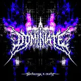 Rxvty — Dominate Ft Nocturnyx