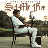 Rylo Rodriguez — Set Me Free