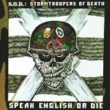 S.o.d. Stormtroopers Of Death — Speak English Or Die