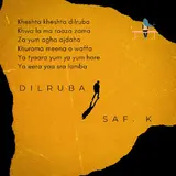 Saf. K — Dilruba