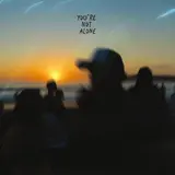 Saxbytwins — You're Not Alone