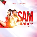 Sheebah — Sam Wange (Feat. Daddy Andre)