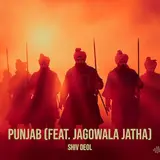 Shiv Deol — Punjab (Feat. Jagowala Jatha)