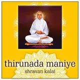 Shravan Kalai — Thirunada Maniye