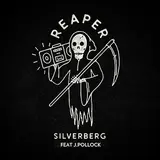 Silverberg — Reaper (Feat. J.pollock)