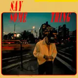 Skizzy Mars — Say Something