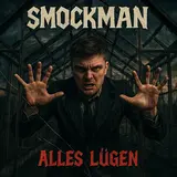 Smockman — Alles Lügen