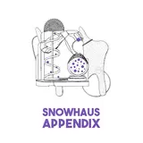 Snowhaus — Appendix