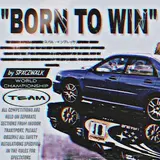 Spxczwxlk — Born To Win (Slowed)
