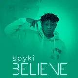 Spyki — Believe