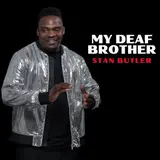 Stan Butler — My Deaf Brother
