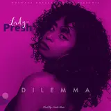 Subzerbeatz — Dilemma (Feat. Lady Presh)