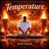 Summertimeflow — Temperature (Afro House)