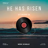 Sunshine Bm — He Has Risen
