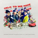 Sv Squad — Talk To Me Nice (Sv Squad) (Feat. Flow G, Sv3, M$Tryo & Kris Delano)