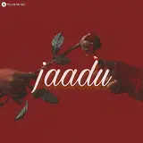 Talab Music — Jaadu Ft Nadeem & Abhimanyu