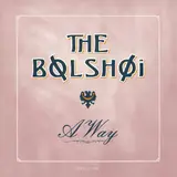 The Bolshoi — A Way