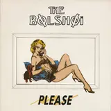 The Bolshoi — Please (Twelve Inch Mix)