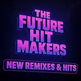 The Future Hit Makers — Extral