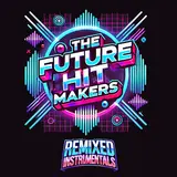 The Future Hit Makers — Die With A Smile (Originally Performed By Lady Gaga & Bruno Mars) (Instrumental Version)