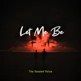 The Second Voice — Let Me Be