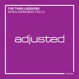 The Thrillseekers — When Darkness Falls
