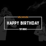 Toby Anbake — Happy Birthday