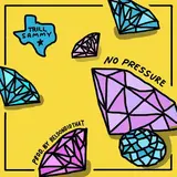Trill Sammy — No Pressure