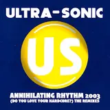 Ultra-Sonic — Annihilating Rhythm