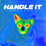 Unklfnkl — Handle It