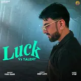 Vinu Gaur — Luck Vs Talent