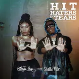 Wendy Shay — H.i.t (Haters In Tears) (Feat. Shatta Wale)
